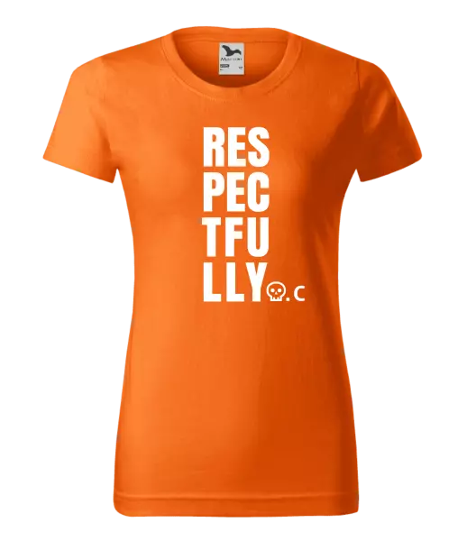 Dámské tričko Respectfully