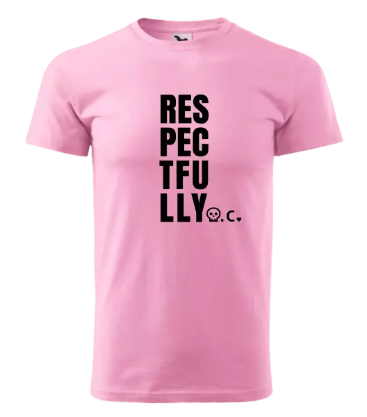 Pánské tričko Respectfully