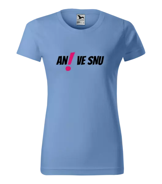 Dámské tričko Ani ve snu