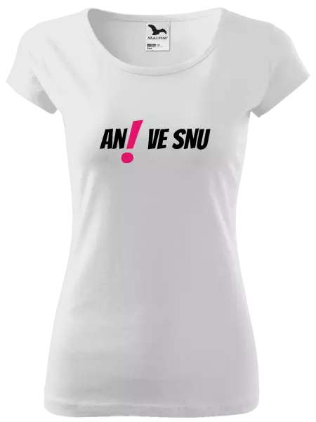 Dámské tričko Ani ve snu