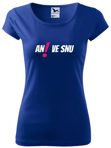 Dámské tričko Ani ve snu