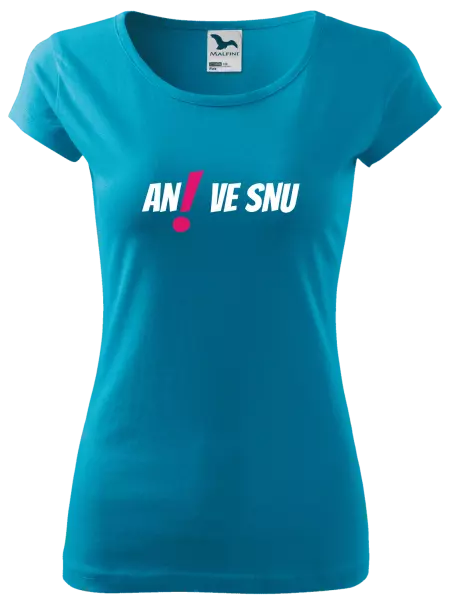 Dámské tričko Ani ve snu