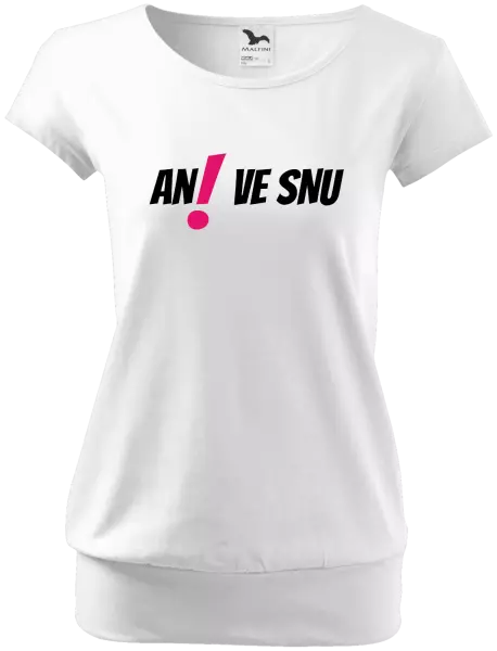 Dámské tričko Ani ve snu