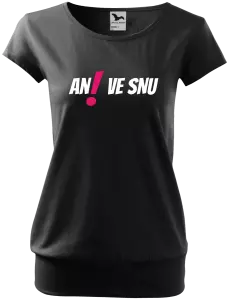 Dámské tričko Ani ve snu