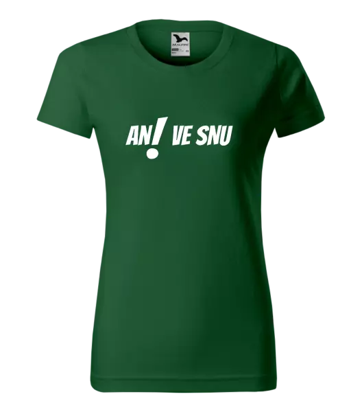 Dámské tričko Ani ve snu