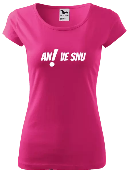 Dámské tričko Ani ve snu