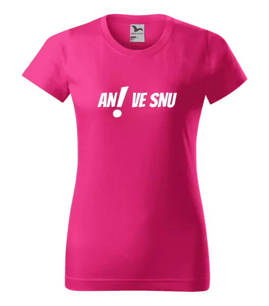 Dámské tričko Ani ve snu