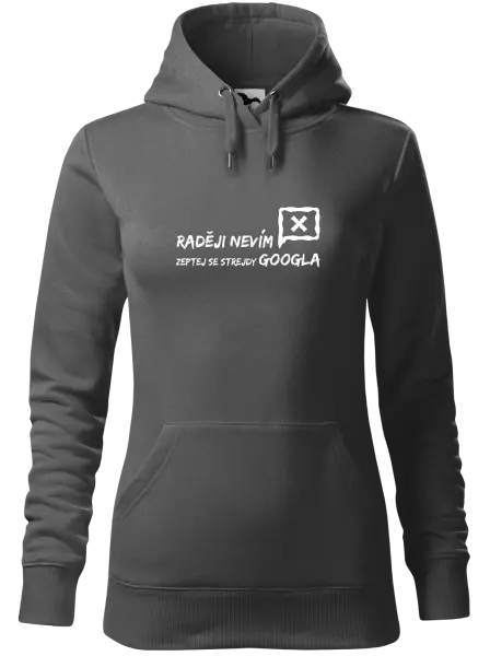 Dámská mikina Raději nevím, zeptej se strejdy Googla