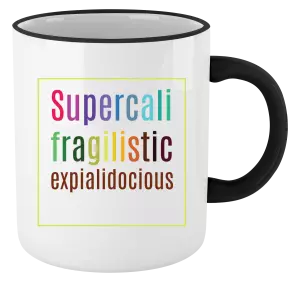 Hrnek Supercalifragilisticexpialidocious