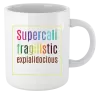Hrnek Supercalifragilisticexpialidocious