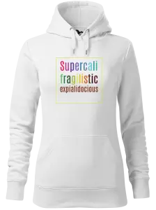 Dámská mikina Supercalifragilisticexpialidocious