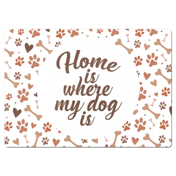 Kovová cedulka Home is where my dog is