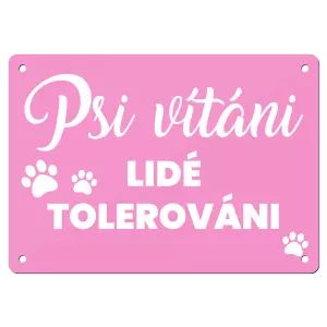 Kovová cedulka Psi vítáni, lidé tolerováni