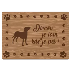 Kovová cedulka Domov je tam, kde je pes
