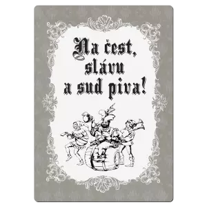 Kovová cedulka Na čest, slávu a sud piva!