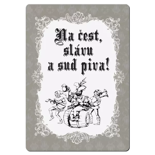 Kovová cedulka Na čest, slávu a sud piva!