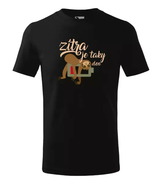 Dětské tričko Zítra je taky den