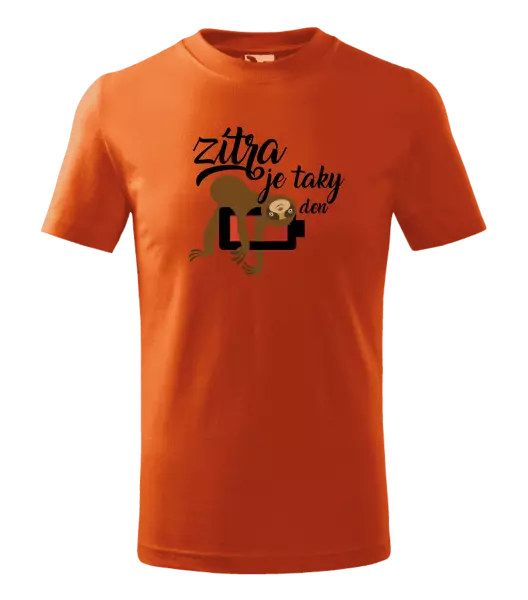 Dětské tričko Zítra je taky den