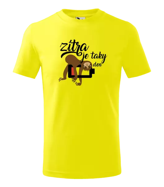 Dětské tričko Zítra je taky den