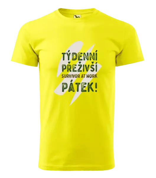 Pánské tričko Týdenní přeživší, survivor at work. Pátek!