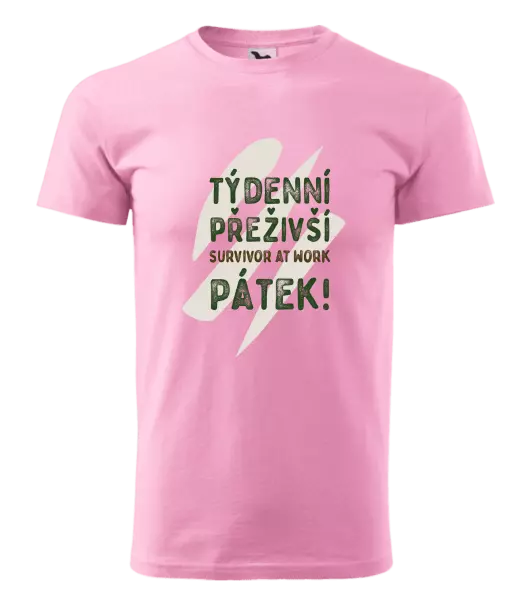 Pánské tričko Týdenní přeživší, survivor at work. Pátek!