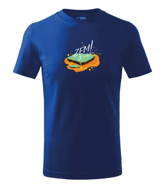 Dětské tričko Zem je láva!
