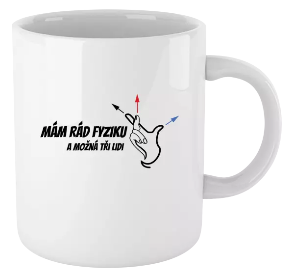 Hrnek Mám rád fyziku a možná tři lidi