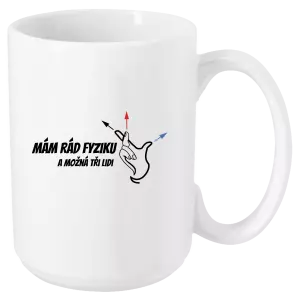 Hrnek Mám rád fyziku a možná tři lidi