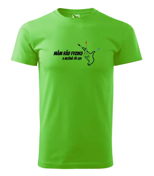 Pánské tričko Mám rád fyziku a možná tři lidi