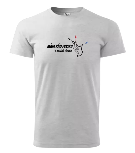 Pánské tričko Mám rád fyziku a možná tři lidi