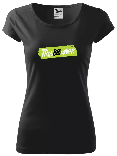 Dámské tričko Troublemaker