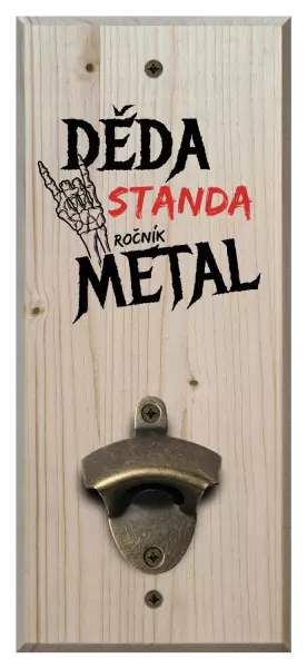 Nástěnný otvírák Děda, ročník METAL