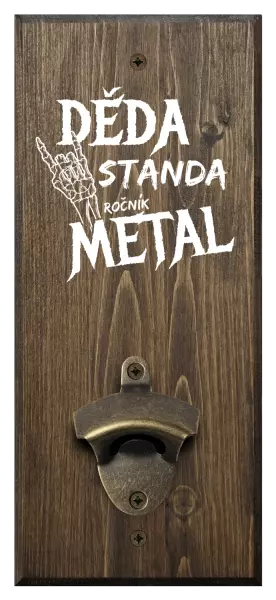 Nástěnný otvírák Děda, ročník METAL
