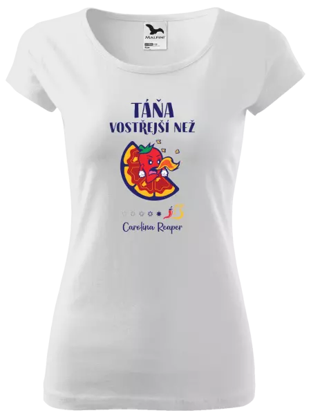 Dámské tričko Vostřejší než Carolina Reaper