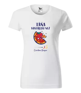 Dámské tričko Vostřejší než Carolina Reaper