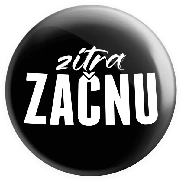 Placka Zítra začnu