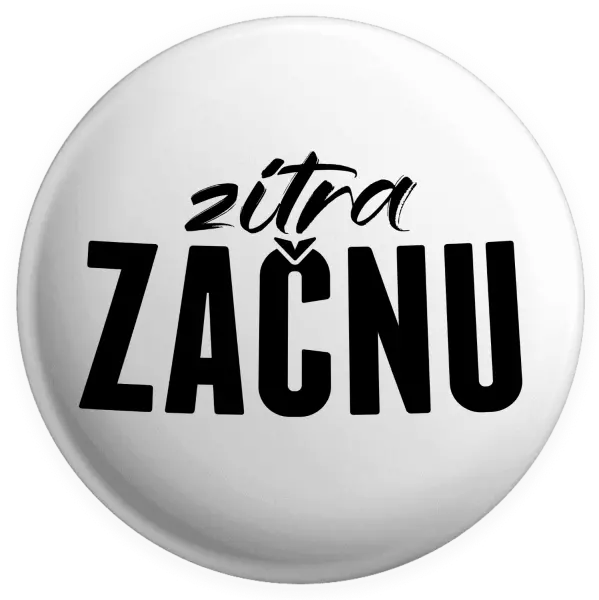 Placka Zítra začnu