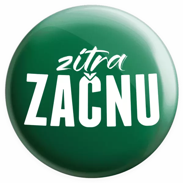 Placka Zítra začnu