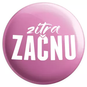 Placka Zítra začnu