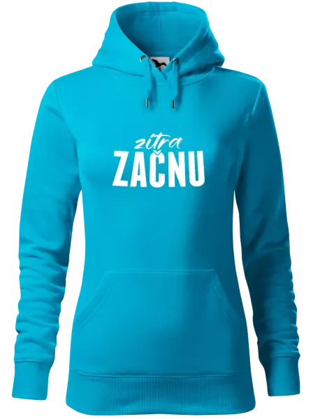 Dámská mikina Zítra začnu