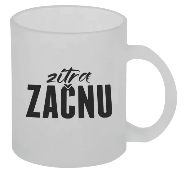 Hrnek Zítra začnu