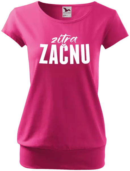 Dámské tričko Zítra začnu