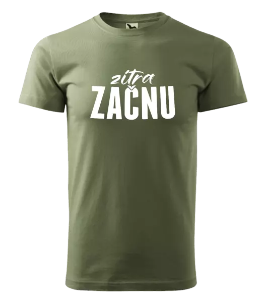 Pánské tričko Zítra začnu