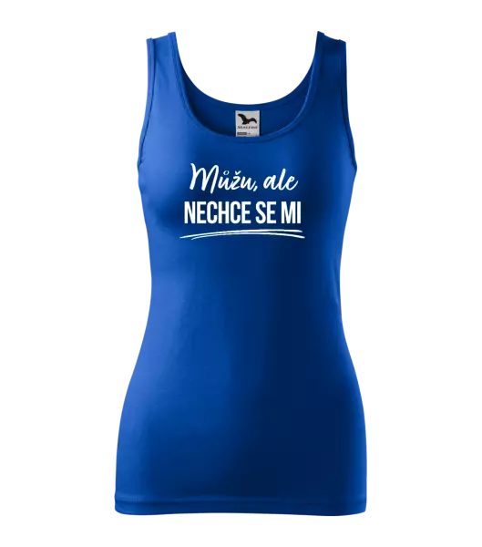 Dámské tílko Můžu, ale nechce se mi
