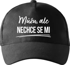 Kšiltovka Můžu, ale nechce se mi