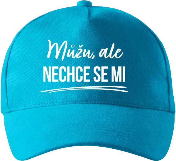 Kšiltovka Můžu, ale nechce se mi