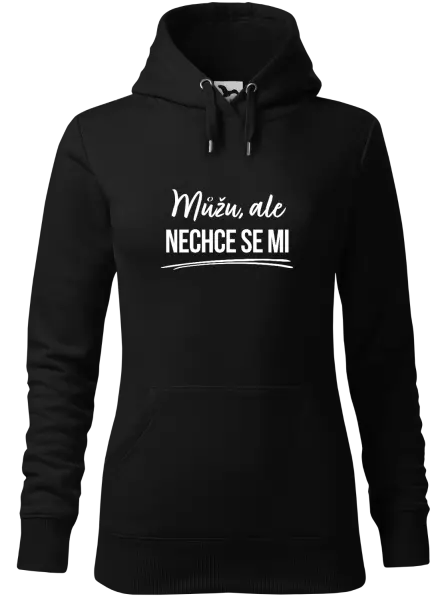 Dámská mikina Můžu, ale nechce se mi