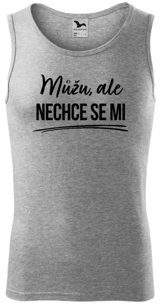 Pánské tílko Můžu, ale nechce se mi
