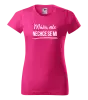 Dámské tričko Můžu, ale nechce se mi