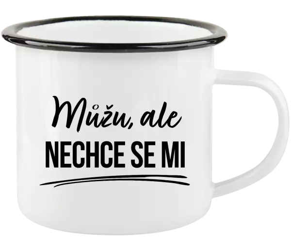 Plecháček Můžu, ale nechce se mi